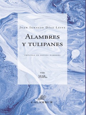 cover image of Alambres y tulipanes 